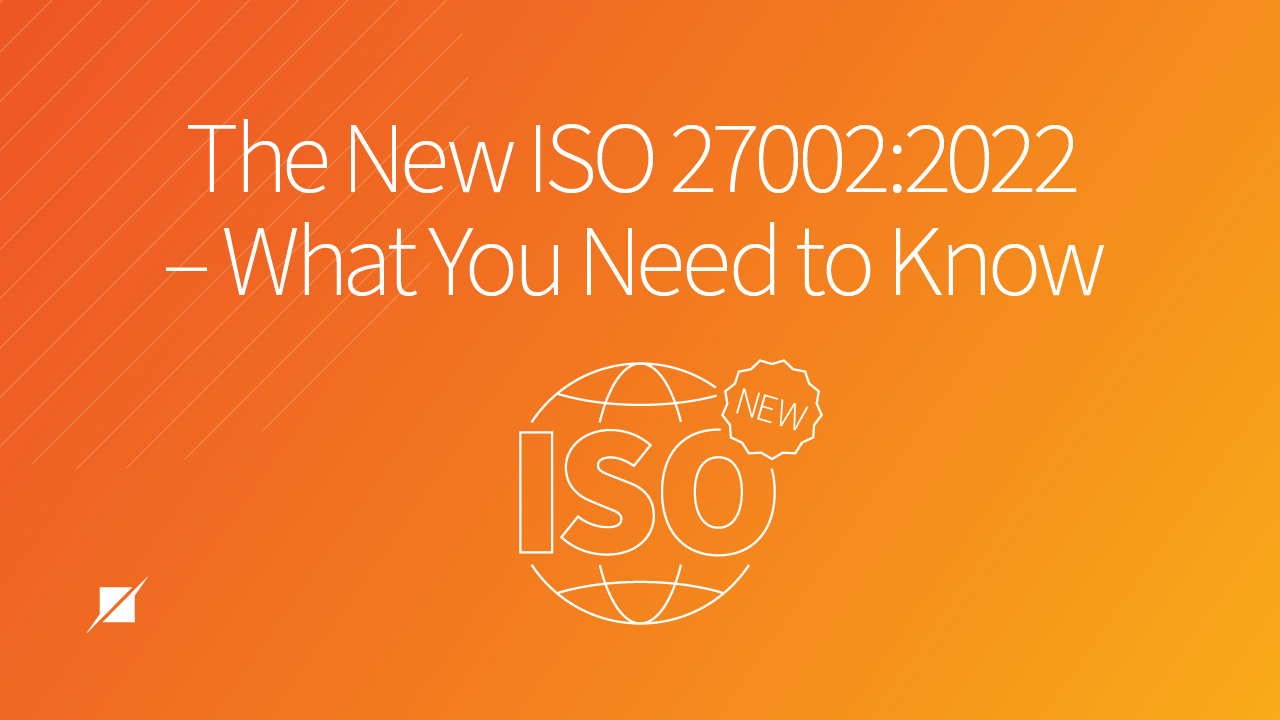 The New ISO 27002:2022 - What You Need to Know | Schellman